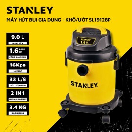 MÁY HÚT BỤI GIA DỤNG 9L STANLEY SL19128P (1.6 peak HP)